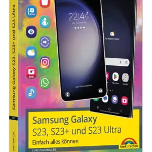 Samsung Galaxy S23, S23+ und S23 Ultra